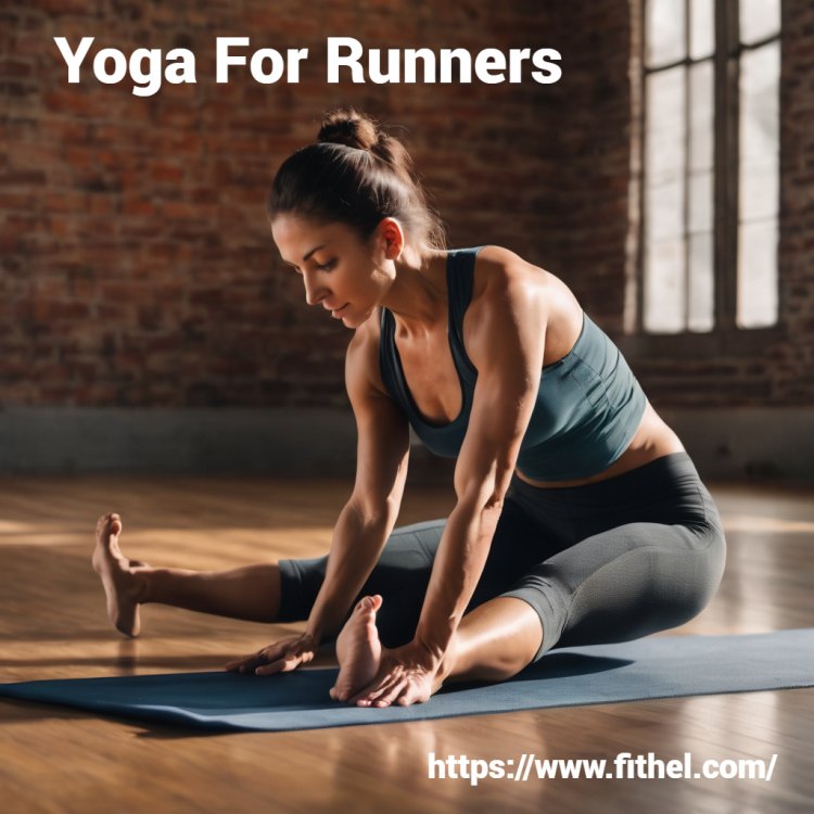 Yoga For Runners: Strength & Mobility Sequence